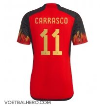 België Yannick Carrasco #11 Thuis tenue WK 2022 Korte Mouwen
