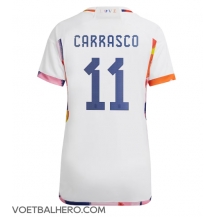 België Yannick Carrasco #11 Uit tenue Dames WK 2022 Korte Mouwen